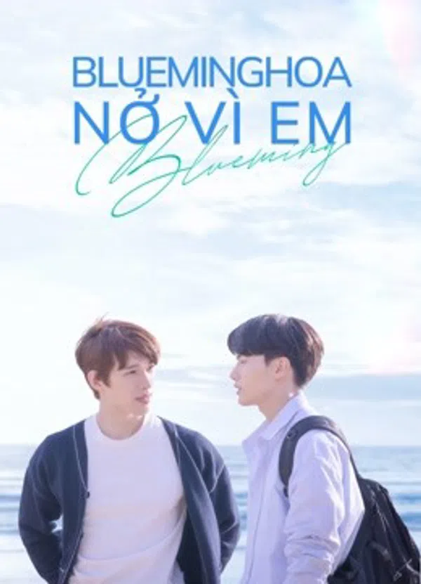 Xem Phim Blueming: Hoa Nở Vì Em Vietsub HD Online
