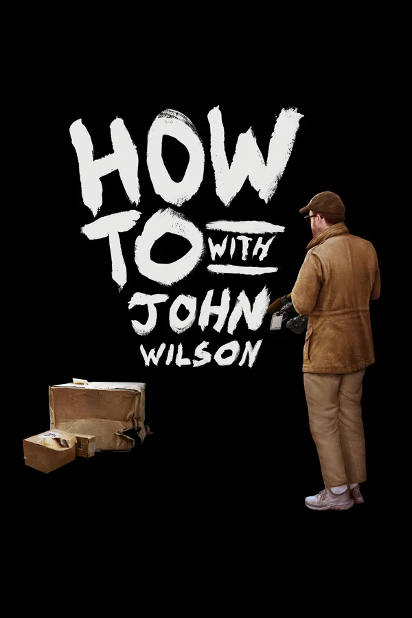 Poster phim Cách Để... Với John Wilson (Phần 1) trên Xem Phim Fun