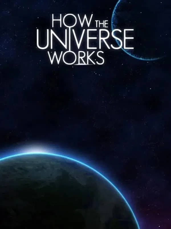 Xem Phim How the Universe Works (Phần 9) Vietsub HD Online