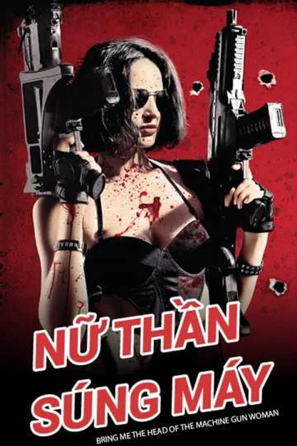 Xem Phim Nữ Thần Súng Máy Vietsub HD Online