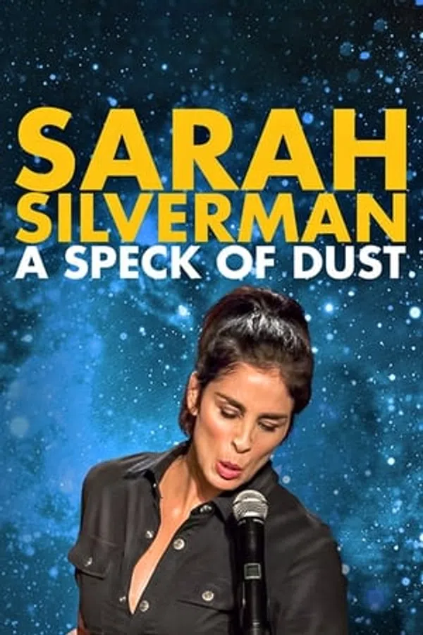 Poster phim Sarah Silverman: Một Đốm Bụi trên Xem Phim Fun