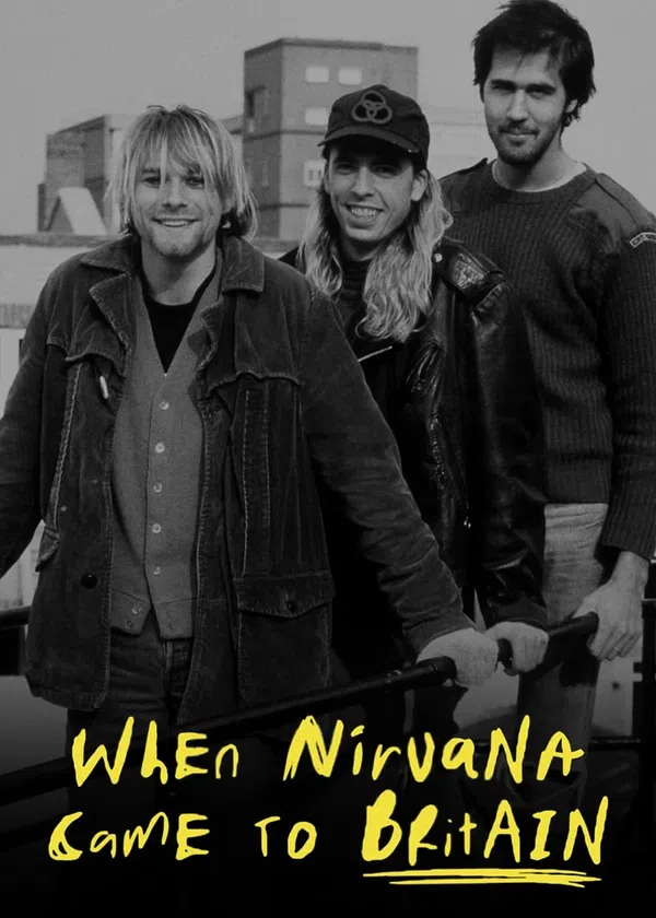Poster phim When Nirvana Came to Britain trên Xem Phim Fun